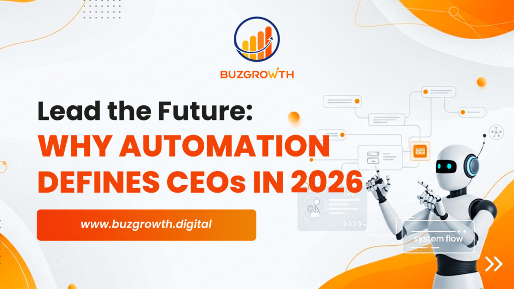 Lead the Future: Why Automation Defines CEOs in 2026