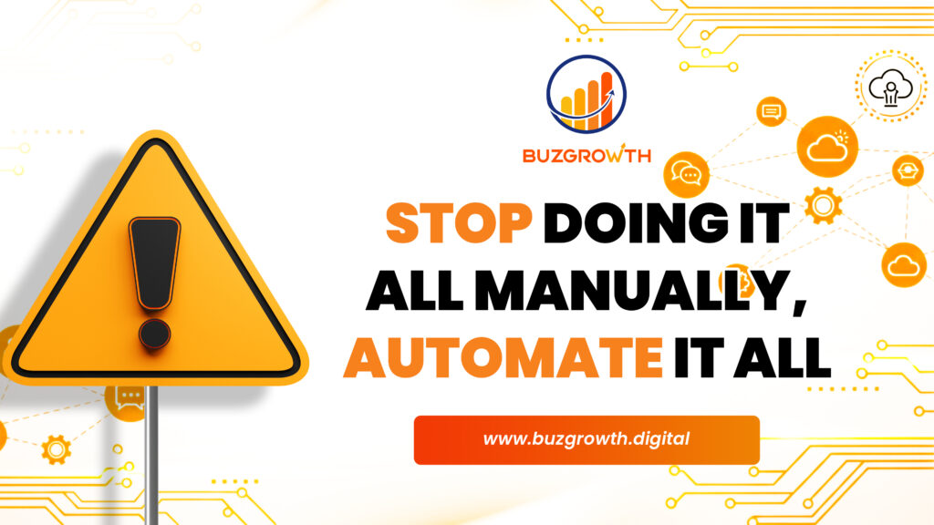 Stop Doing It All — Automate It All